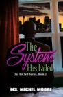 Image for System Has Failed : book 2