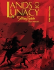 Image for Lands of Lunacy : 5E Setting Guide