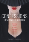 Image for Confessions of a Plastic Surgeon
