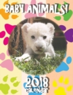 Image for Baby Animals! 2018 Calendar (UK Edition)