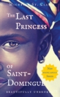 Image for The Last Princess of Saint-Domingue