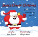 Image for Santa&#39;s Chaotic Christmas : Perseverance and Problem Solving Pay Off!
