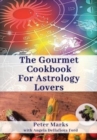 Image for The Gourmet Cookbook for Astrology Lovers