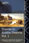 Image for Travels in Arabia Deserta Vol. I