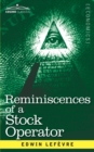 Image for Reminiscences of a Stock Operator : The Story of Jesse Livermore, Wall Street&#39;s Legendary Investor