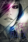 Image for Get You Back: Part Two: Reunion