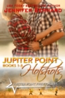 Image for Jupiter Point Hotshots Box Set: Books 1-3: Books 1-3