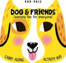 Image for Dog &amp; Friends
