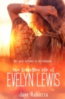 Image for The Forgotten Life of Evelyn Lewis