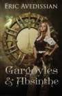 Image for Gargoyles &amp; Absinthe