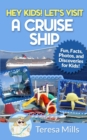 Image for Hey Kids! Let&#39;s Visit a Cruise Ship