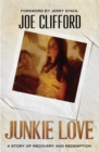 Image for Junkie Love : A Story of Recovery and Redemption