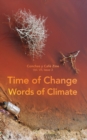 Image for Time of Change; Words of Climate