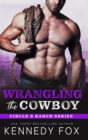 Image for Wrangling the Cowboy