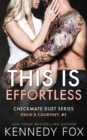 Image for This is Effortless : Drew &amp; Courtney #2
