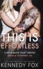 Image for This is Effortless : Drew &amp; Courtney #2