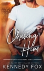 Image for Chasing Him