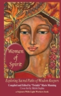 Image for Women of Spirit : Exploring Sacred Paths of Wisdom Keepers