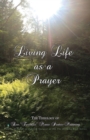 Image for Living Life as a Prayer