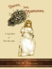 Image for Under the Mistletoe (RW Classics Edition, Illustrated)