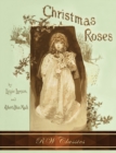 Image for Christmas Roses (RW Classics Edition, Illustrated)