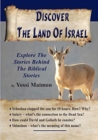 Image for Discover The Land Of Israel : Explore The Stories Behind The Biblical Stories