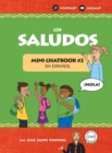 Image for Los Saludos : Mini Chatbook #2 en espanol (Hardcover)