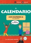 Image for El Calendario : Mini Chatbook en espanol #6 (Hardcover)