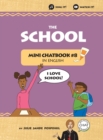 Image for The School : Mini Chatbook in English #8 (Hardcover)