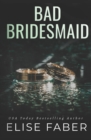 Image for Bad Bridesmaid