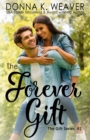 Image for The Forever Gift (The Gift Series, #2)