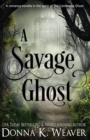 Image for A Savage Ghost