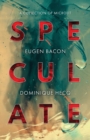 Image for Speculate : A Collection of Microlit
