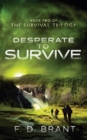 Image for Desperate to Survive