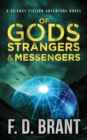 Image for Of Gods Strangers and Messengers