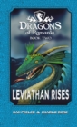 Image for Leviathan Rises : Dragons of Romania - Book 2
