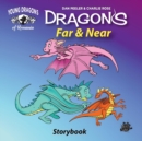 Image for Dragons Far And Near : The Picture Book