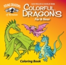 Image for Colorful Dragons Far And Near : Coloring Story and Activity Book With Cut Out Dragon Puppet