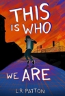 Image for This is Who We Are