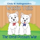 Image for Westie Tails-The Great Possum War
