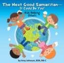 Image for The Next Good Samaritan-It Could Be You!