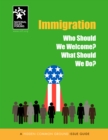 Image for Immigration: Who Should We Welcome? What Should We Do?