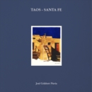 Image for Taos - Santa Fe  : Josâe Gelabert-Navia