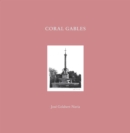 Image for Coral Gables : Jose Gelabert-Navia (World’s great cities)