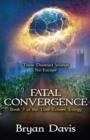 Image for Fatal Convergence (The Time Echoes Trilogy Book 3)