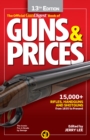 Image for Gun Digest Official Book of Guns &amp; Prices, 13th Edition