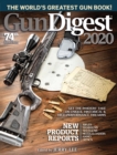 Image for Gun Digest 2020, 74th Edition : The World&#39;s Greatest Gun Book!