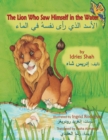 Image for The Lion Who Saw Himself in the Water : English-Arabic Edition