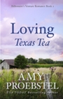 Image for Loving Texas Tea