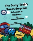 Image for The Dusty Train&#39;s Sweet Surprise